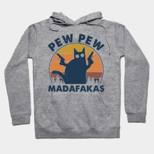 Cat Pew Pew Madafakas Vintage Hoodie